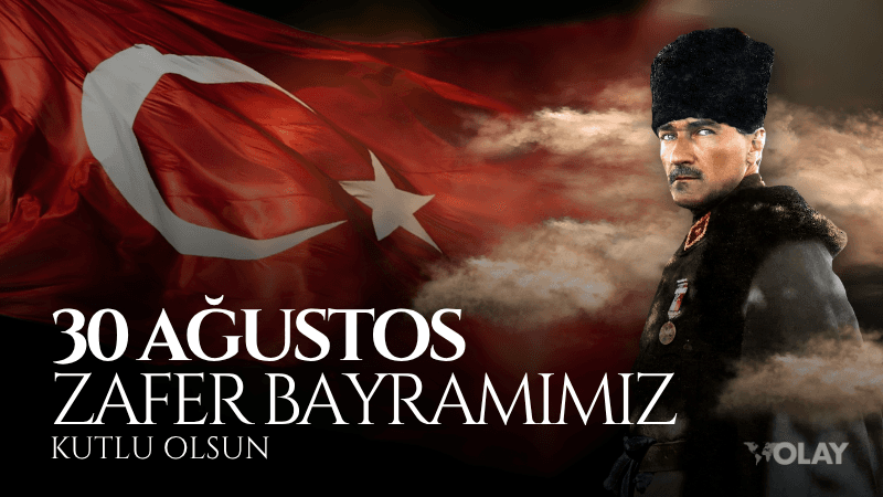30 Ağustos Zafer Bayramı'nı kutlayan, Türk bayrağı ve Mustafa Kemal Atatürk'ün yer aldığı görsel.