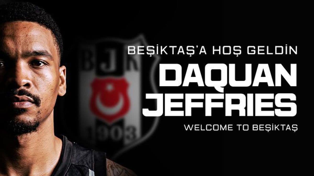 Beşiktaş, NBA patentli skorer DaQuan Jeffries'i kadrosuna kattı